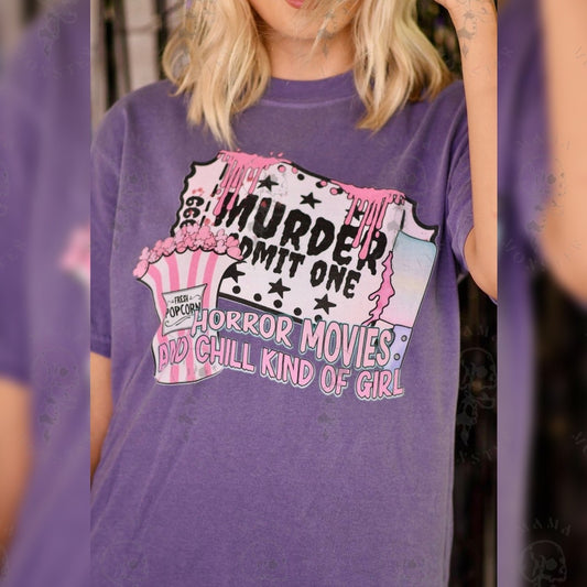 Horror Movies and Chill Kind of Girl Tee