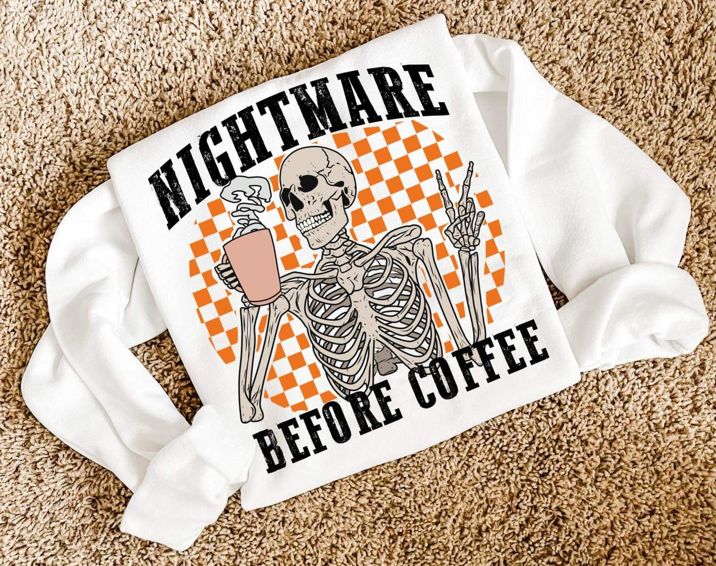 Nightmare Before Coffee Sweatshirt